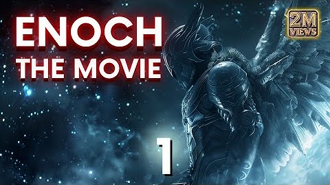 Fallen Angels Exposed by a Banned Book from the Bible | The Book of Enoch Movie | The Watchers