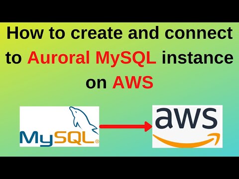42. MySQL DBA: How to create and connect to Aurora MySQL Instance on AWS