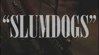 FUZZRIDER / SLUMDOGS (Official Video)