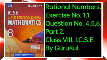 Rational Numbers | Ex 1.1 Part-2 Class 8 | M L Aggarwal ICSE UNDERSTANDING MATHEMATICS |