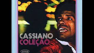 Video thumbnail of "Cassiano - Não fique triste"