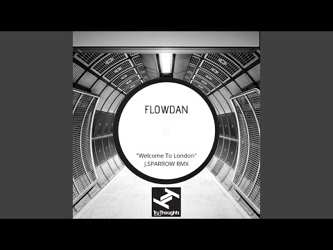 Welcome to London (J.Sparrow Remix)