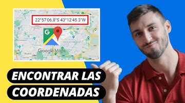 ¿Cómo poner y encontrar COORDENADAS en GOOGLE MAPS? - FÁCIL 🎯