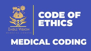 Code Of Ethics | Guidelines For Medical Coders | Eagle Vision