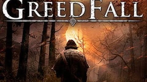 Greedfall - Character creation, Attributes and Talents