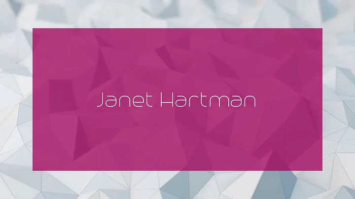 Janet Hartman - appearance