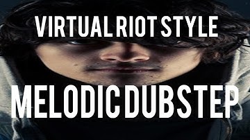 How to make MELODIC DUBSTEP like VIRTUAL RIOT in 2 Minutes!
