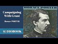 Campaigning With Grant by Horace Porter - Audiobook ( Part 2/4 )