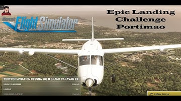 Microsoft Flight Simulator, Epic Landing Challenge, LPPM, Portimao.