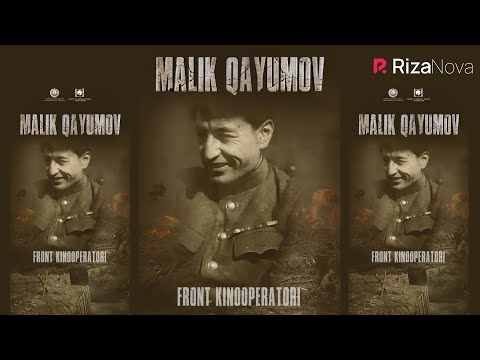 Front Kinooperatori Malik Qayumov | Фрон кинооператори Малик Каюмов