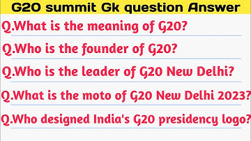 G20 summit 2023 Gk | G20 General knowledge questions answers | G20 India 2023 | Gk in English
