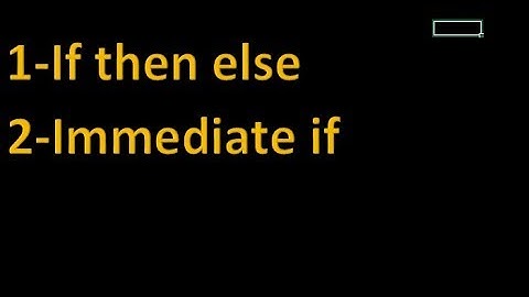 VBA Tutorial-3: If and Immediate if in VBA