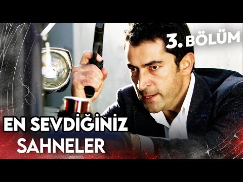 En Sevdiğiniz Sahneler! | 3. Bölüm | Ezel Bayraktar
