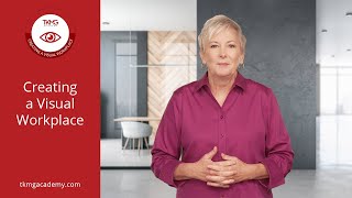 Creating a Visual Workplace | TKMG Academy Course Preview