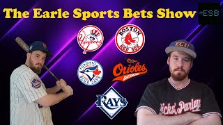 The Earle Sports Bets Show: MLB Futures Show AL East Edition | Earle Sports Bets