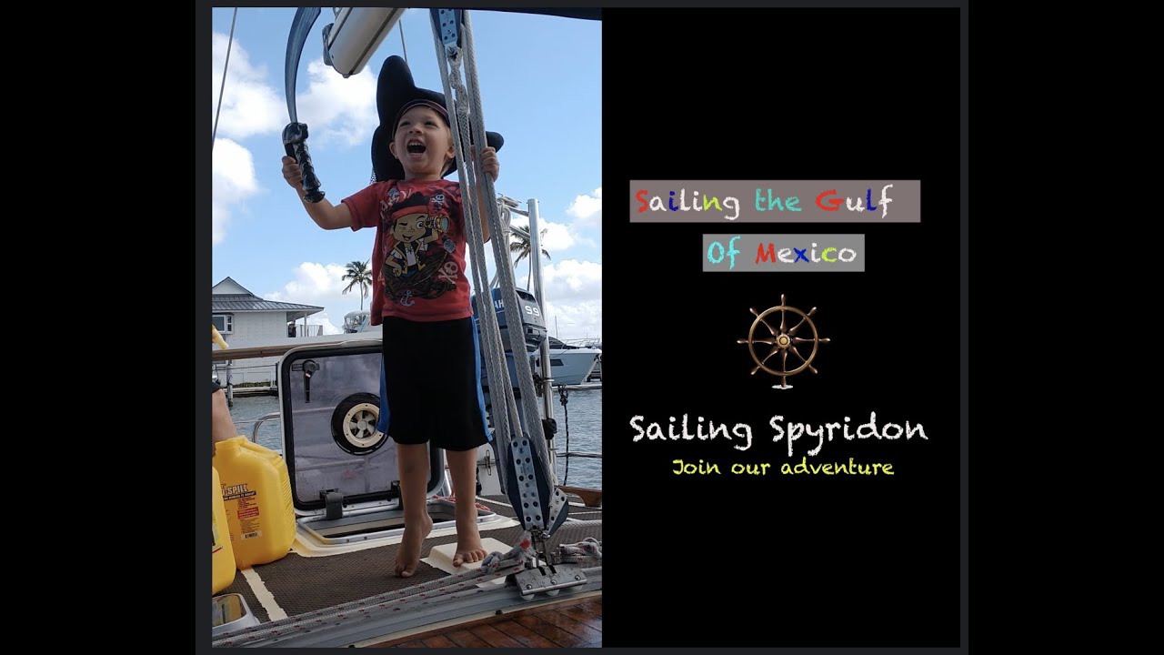 Sailing The Gulf Of Mexico pt1- Our Adventure begins.