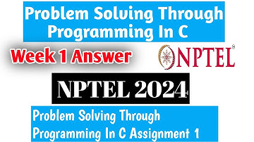 NPTEL Problem Solving Through Programming In C Week 1 Quiz Assignment Solutions | SciShowEngineer