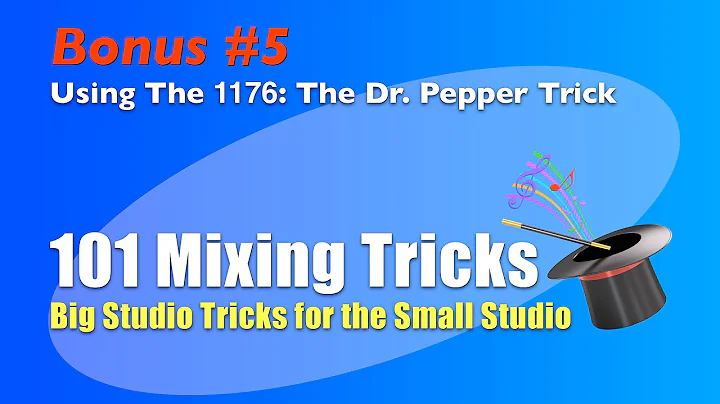 Using The 1176 - The Dr. Pepper Trick (101 Mixing ...