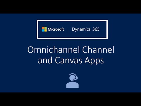 Microsoft's Omnichannel and Canvas Apps