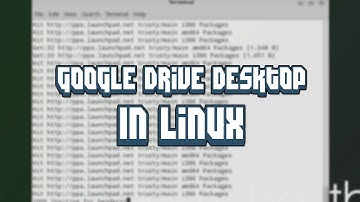 How to Install Google Drive In Linux