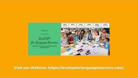 Level UP! for Language Learners Video 1080p