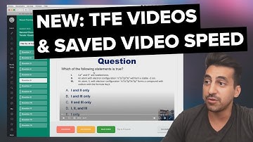 New TFE Video Explanations and Saved Video Speed!