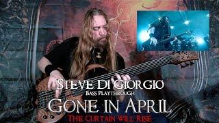 Steve Di Giorgio bass playthrough | GONE IN APRIL, The Curtain Will Rise chords