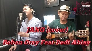 Jang (cover lagu sunda) Beben Oray Feat Dedi Ablay