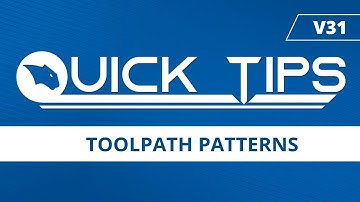 Toolpath Patterns - BobCAD-CAM Quick Tips: V31