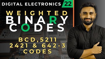 Weighted Binary Codes | BCD Codes | Binary coded decimal