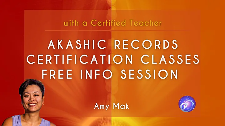 Akashic Records Certification Info Session w/ Amy ...