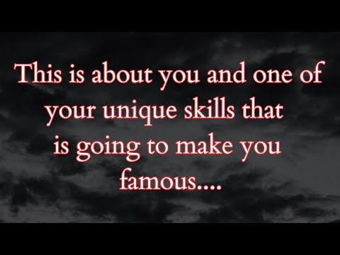 Angel say | This is about you and one of your unique skills that is going to make you famous...