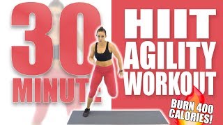 30 Minute HIIT Agility Workout 🔥Burn 400 Calories! 🔥Sydney Cummings