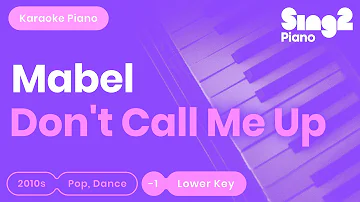 Mabel - Don't Call Me Up (Lower Key) Karaoke Piano