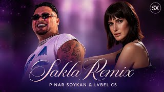 Pınar Soykan & Lvbel C5 - Sakla 2026 