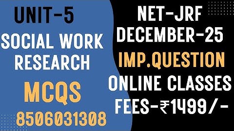 UNIT-5 IMPORTANT QUESTION SOCIAL WORK RESEARCH | MCQ SOCIAL WORK |NET JRF PH.D SOCIAL WORK DEC-2025