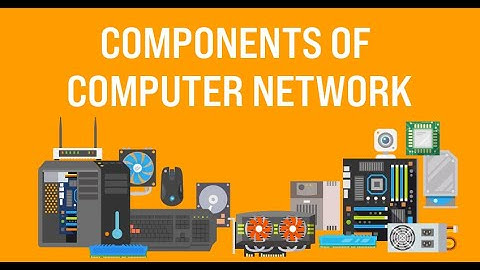 02 شرح المكونات الأساسية للشبكات و أنواع الكابلات -  Network components and types of cables
