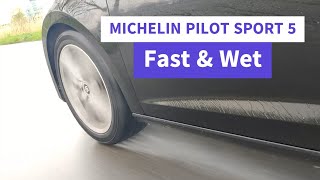 Michelin Pilot Sport 5 - WET SPEED TESTING THE 225/45R17 PS5