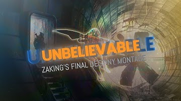 Unbelievable - Final Destiny Montage