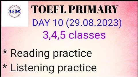 TOEFL PRIMARY DAY 10 (29.08.23) | 3,4,5 CLASSES | AUG 29 DAY WISE PRACTICE SHEETS