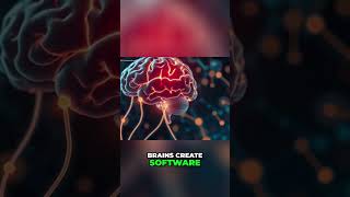 Brains Create Software: The Mind's Ultimate Destination #shorts