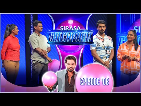 Sirasa Catchpoint Season I Episode 08 Bimsara Rivindu Trini Richie Sirasa TV