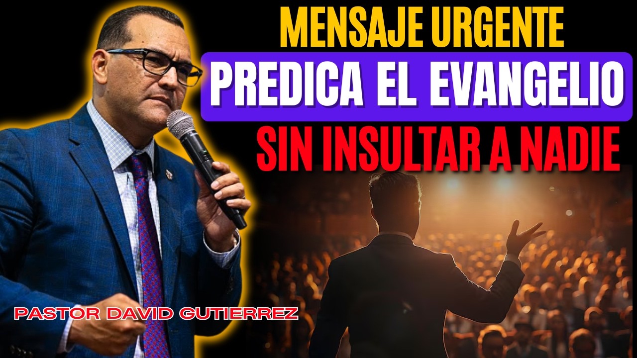 Mensaje Urgente! Predica el Evangelio Puro [ Pastor David Gutiérrez ]