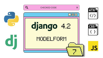Django 4.2 | 07 - ModelForm