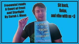 A Court of Frost and Starlight: Chapter 9 (Freewata! Book Club)