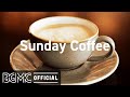 Sunday Coffee: January Morning Jazz - Good Mood Jazz Cafe & Bossa Nova Music for Winter