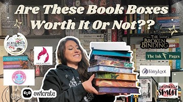 Are These Book Boxes ACTUALLY Worth It? (FairyLoot, OwlCrate, Fabled & More)