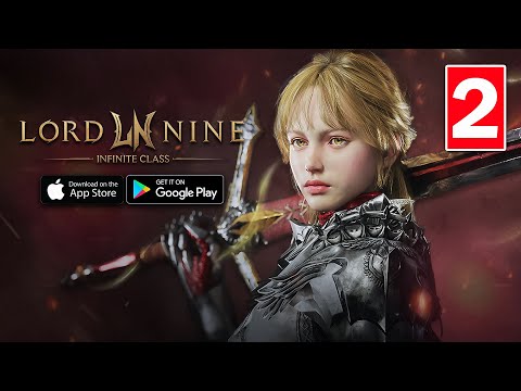 LORDNINE: Infinite Class - MMORPG Gameplay #2 (Android/iOS)