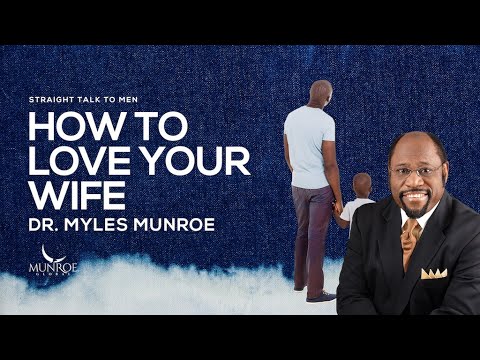 Video: How To Love Your Wife