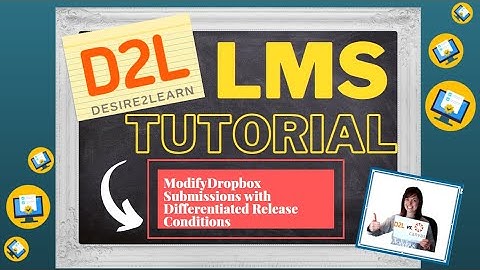 Modify Dropbox Dates D2L